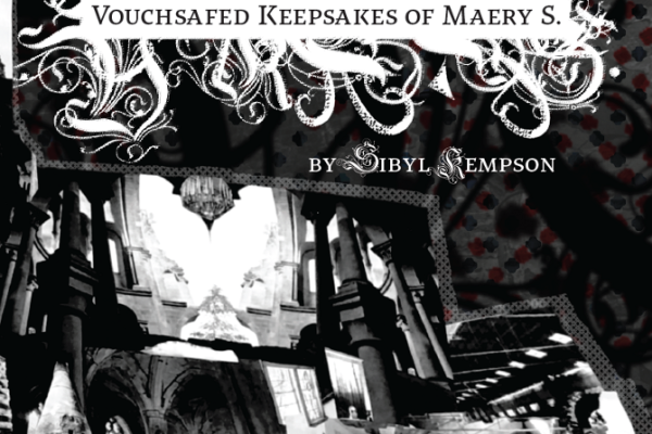 The Gothic Gets into My Dream World: A Conversation with Sibyl Kempson